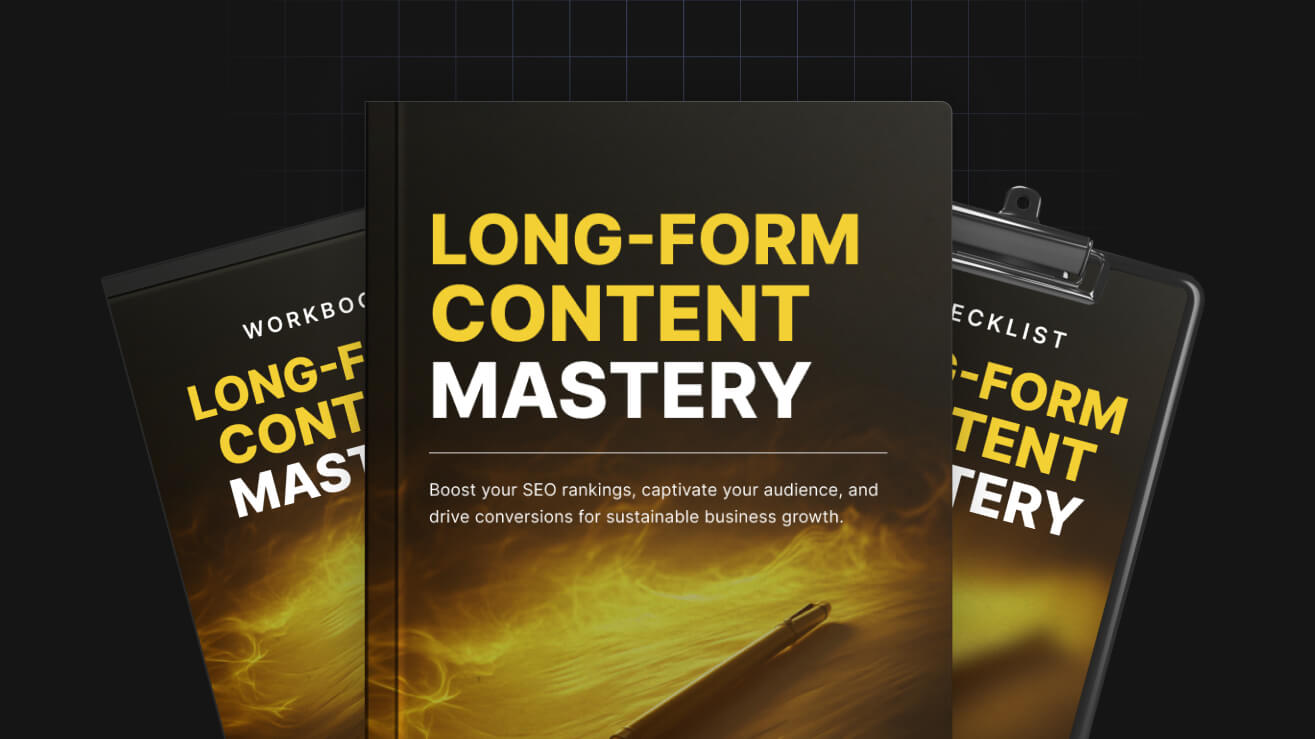 Long-Form Content Mastery